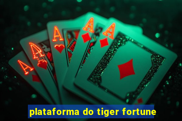 plataforma do tiger fortune